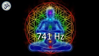 741 hz Removes Toxins and Negativity, Cleanse Aura, Tibetan Bowls, Meditation Music