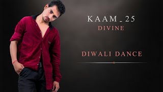 Divine-Kaam 25/sacred Games/Diwali Dance Cover/Rohit Tarahar