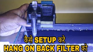 How To Setup Hang On Back Filter In Hindi | RS 1000 Hang On Back Filter