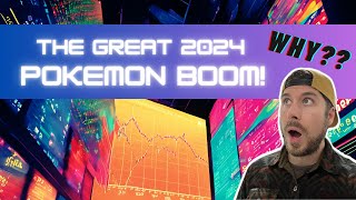 We are in a great Pokemon BOOM! What caused this?!? [Market Analysis]