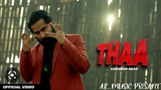 THAA - VARINDER BRAR (Official Video) | Latest Punjabi Songs 2023 | New Punjabi Song 2.  AK music