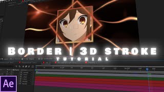 Border & 3D Stroke Tutorial | After Effects