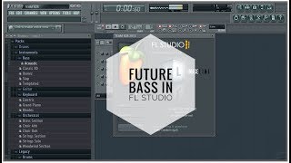 How to make Future Bass in FL Studio