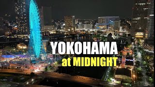 Yokohama Midnight Street View | Sakuragicho \u0026 Minato Mirai