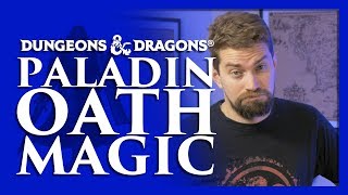 How does Paladin Magic Work in Dungeons \u0026 Dragons - Spell Slinging Saturday