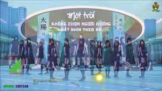 【Vietsub + Kara】Taiyou wa Miageru Hito wo Erabanai (太陽は見上げる人を選ばない) - Keyakizaka46