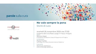 Ne Vale Sempre La Pena - Storie di cura | Fondazione Carifol