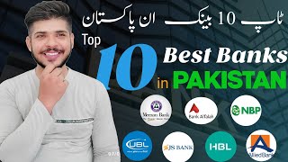 Top 10 Best Banks in Pakistan 2022, Best Bank To Open Account in Pakistan 2022