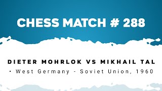 Dieter Mohrlok vs Mikhail Tal • West Germany - Soviet Union, 1960