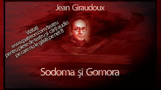 Jean Giraudoux - Sodoma si Gomora (2005) #teatruradiofonic #teatruaudio #teatruonline #teatru