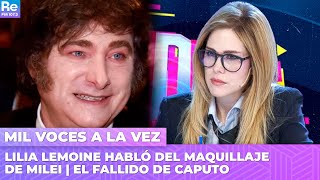 Lilia Lemoine habló del maquillaje de Milei | el fallido de Caputo