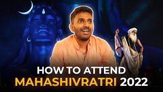 How to Volunteer or Attend Mahashivratri 2022 at Isha Foundation Coimbatore!!!