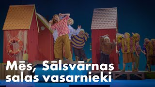 Mēs, Sālsvārnas salas vasarnieki • Latvijas Nacionālais teātris