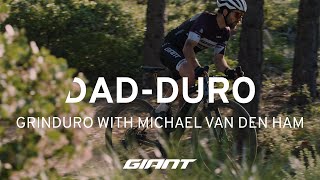 DAD-DURO: Grinduro With Michael Van Den Ham | Giant Bicycles