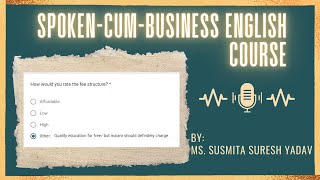 Session 16: Unit 7 - We Had A Great Time! - Spoken-cum-Business English Course