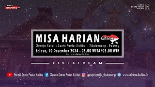 【LIVE】Misa Harian | Selasa, 10 Desember 2024 - 06.00 WITA / 05.00 WIB