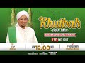 🔴LIVE | KHUTBAH JUM'AT PP NURUL IMAN | AL HABIB HASAN BIN ISMAIL AL MUHDHOR