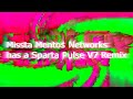 Misstal MentosNetworks has a Sparta Pulse Base V7 Remix TheKantapapa veg Edited Version