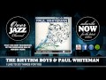 The Rhythm Boys & Paul Whiteman - I Like to Do Things for You