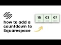 How to Create a Countdown Timer for Squarespace – Free Plugin for Squarespace + Easy To Follow Steps