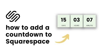 How to Create a Countdown Timer for Squarespace – Free Plugin for Squarespace + Easy To Follow Steps