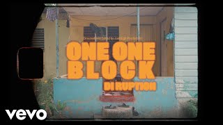 Di-Ruption - One One Block (Official Video)