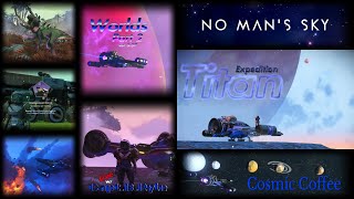 NO MAN'S SKY ; Cosmic Coffee, TITAN Expedition  pt. 4      Live w/ Capt. B. Ryle  February 16