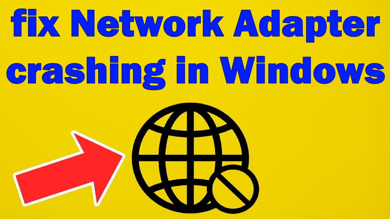 Fix Network Adapter Crashing In Windows 11 Or 10 - YouTube