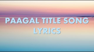 Radhan & Ram Miryala - Paagal Title Song (Lyrics)