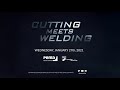 cutting meets welding january 27th 2021