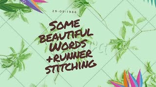 Runner stitching +some beautiful words#SaraswatiVibes