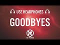 Post Malone - Goodbyes (8D AUDIO) ft. Young Thug