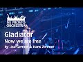 Gladiator - Now we are free