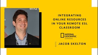 Integrating Online Resources in your Remote ESL Classroom