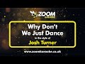 Josh Turner - Why Don't We Just Dance - Karaoke Version from Zoom Karaoke