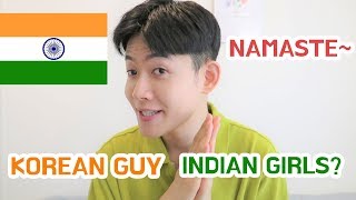 How Korean Guy Think About Indian Girls? Korean React To Indian GIrl