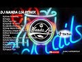 kumpulan lagu DJ NANDA LIA REMIX TERBARU FULL ALBUM LAGU VIRAL