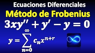 Método de Frobenius, Ecuaciones Diferenciales