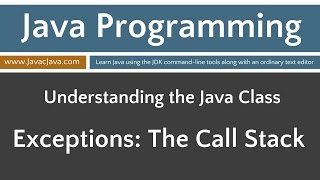 Learn Java Programming - Exception Handling: The Call Stack