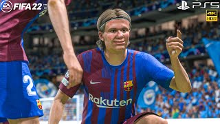 FIFA 22 PS5 - Barcelona Vs Manchester City Ft. Fati, Haaland, Traore, | UCL | 4K HDR Gameplay