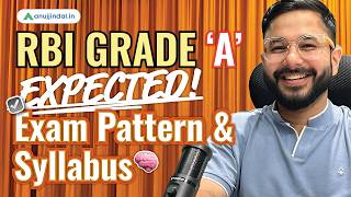 RBI Grade A 2025 | Expected Exam Pattern | Syllabus | RBI Grade A Preparation | Anuj Jindal