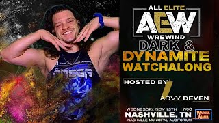 All Elite Wrewind Watchalong | AEW Dark Ep 6 \u0026 AEW Dynamite: Nashville, TN (November 13, 2019)