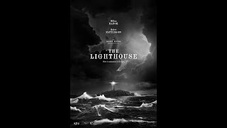 Film Talk: Episode 457- The Lighthouse (5th Anniversary)