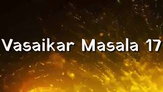 Vasaikar Masala 17 | Vasaikar Songs | Eastindian songs | Marathi songs