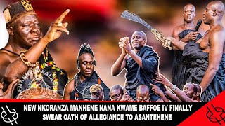 NEW NKORANZA MANHENE NANA KWAME BAFFOE IV FINALLY SWEAR OATH OF ALLEGIANCE TO ASANTEHENE