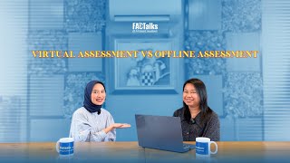 FACTalks (Ep. 3) - Virtual vs. Offline Assessment | Ini Faktanya yang Harus Anda Ketahui!