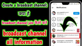 instagram create a broadcast channel notification kya hai | create a broadcast channel kya hai