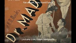 Laxmi 1940: Naacho naacho ae duniya waalon naach ke matlab jaano [ii] (Maya Banerjee)