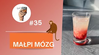 Dziwny shot - MAŁPI MÓZG - CnD#35