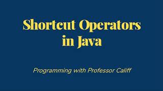 Shortcut Operators in Java